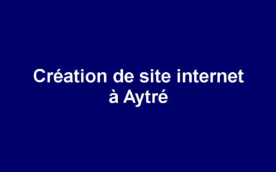 Création de site internet à Aytré