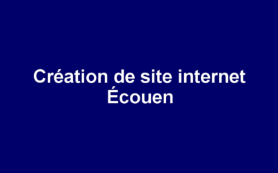 Création de site internet Écouen