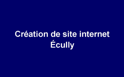 Création de site internet Écully
