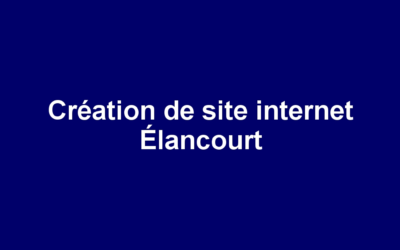 Création de site internet Élancourt