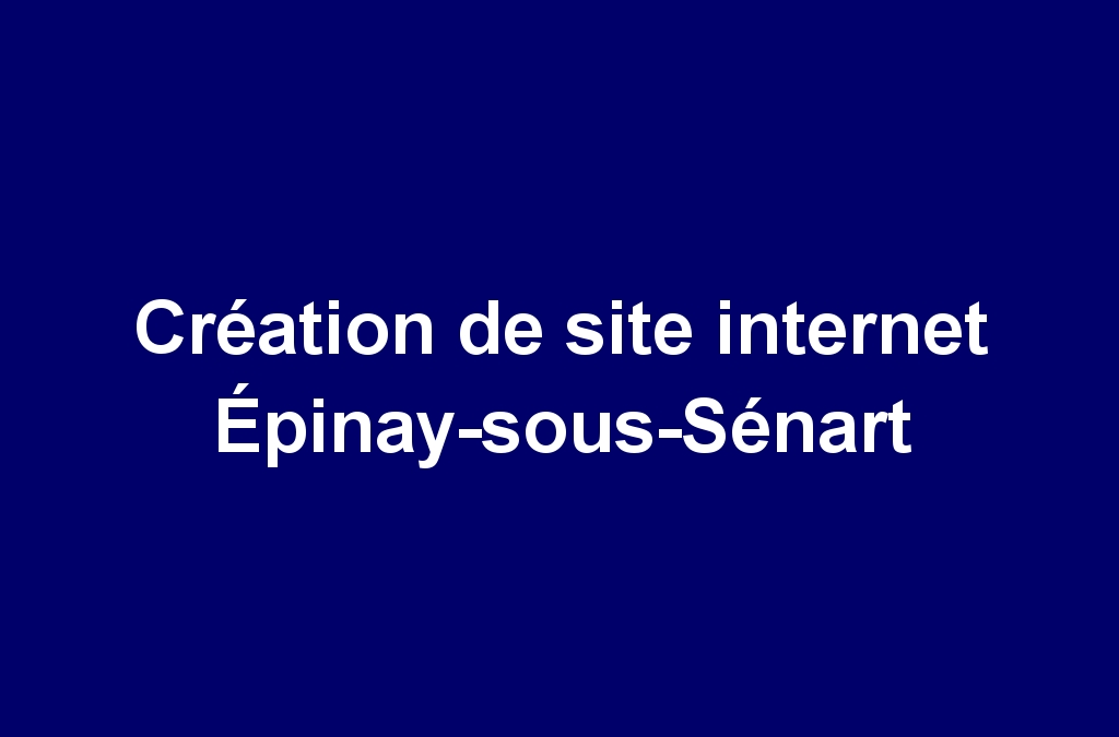 Création de site internet Épinay-sous-Sénart