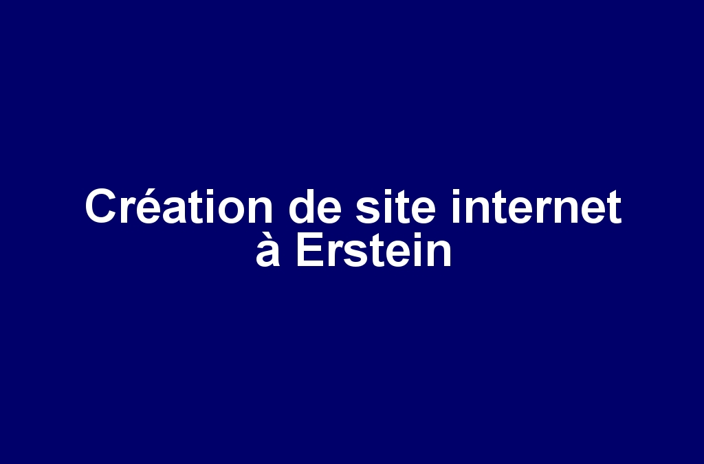 Création de site internet à Erstein