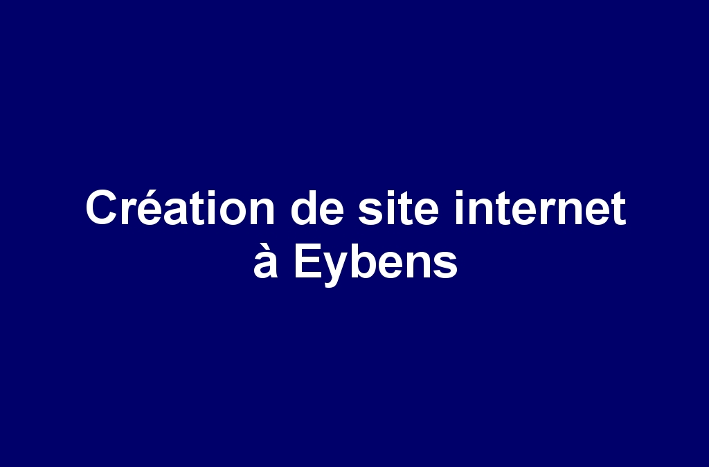 Création de site internet à Eybens