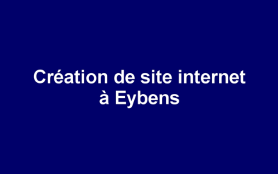 Création de site internet à Eybens
