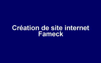 Création de site internet Fameck
