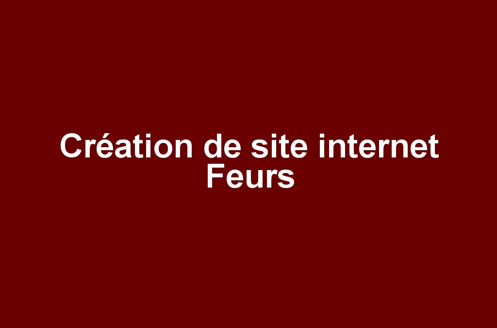 Création de site internet Feurs