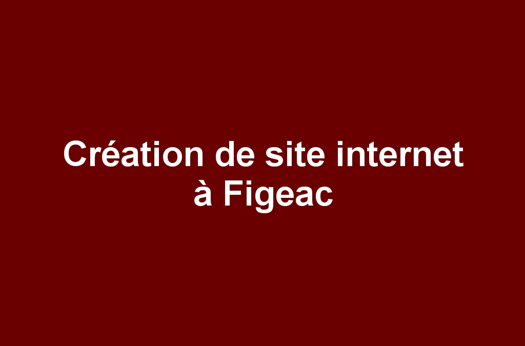 Création de site internet à Figeac