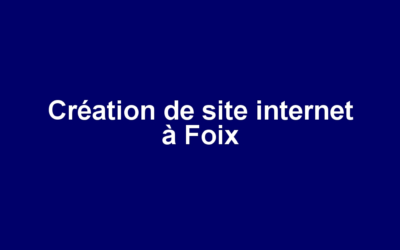 Création de site internet à Foix
