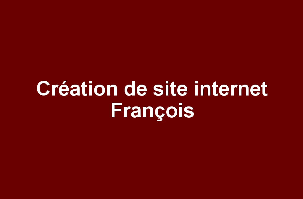 Création de site internet François