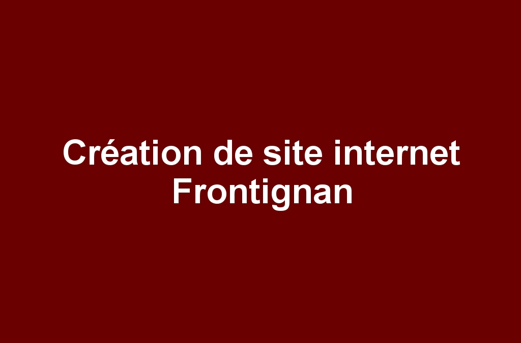 Création de site internet Frontignan