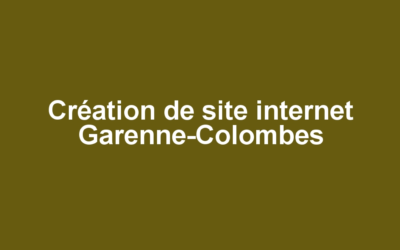 Création de site internet Garenne-Colombes