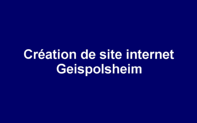 Création de site internet Geispolsheim