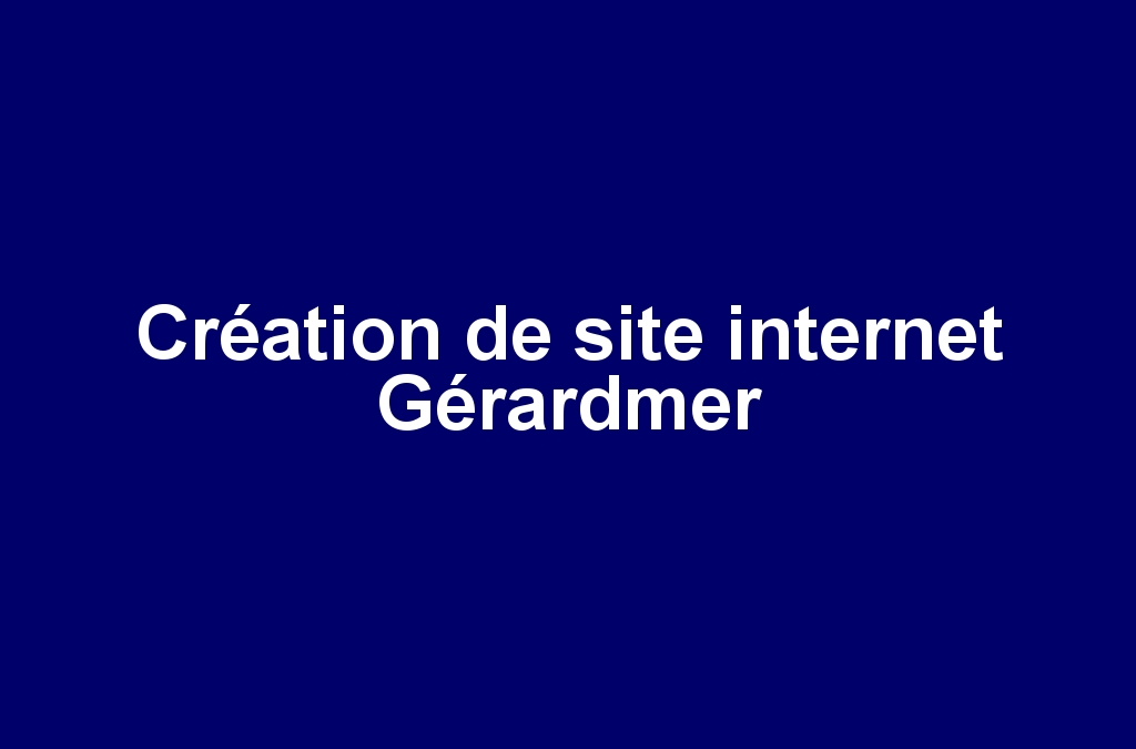 Création de site internet Gérardmer