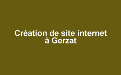 Création de site internet à Gerzat