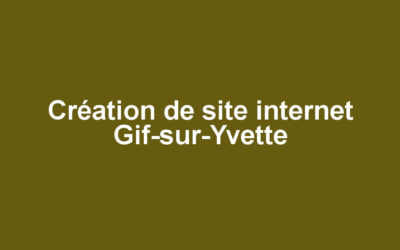Création de site internet Gif-sur-Yvette