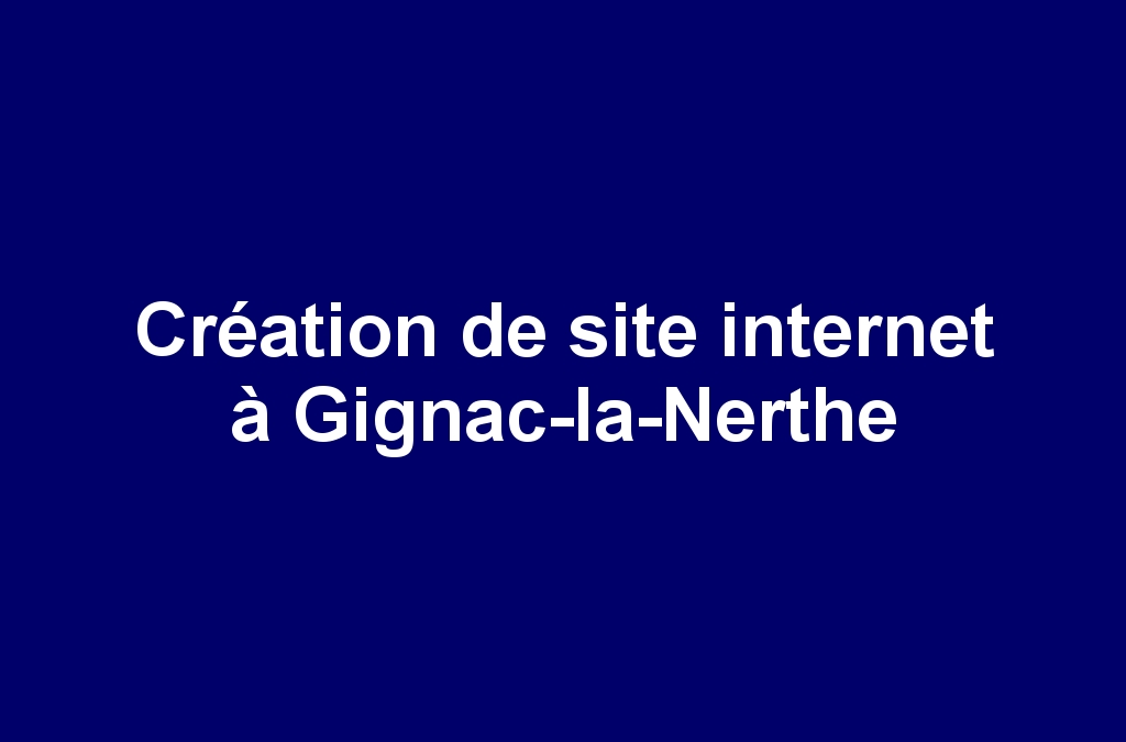 Création de site internet à Gignac-la-Nerthe