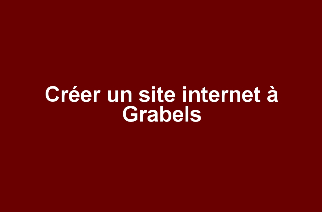 Créer un site internet à Grabels