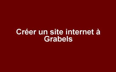 Créer un site internet à Grabels