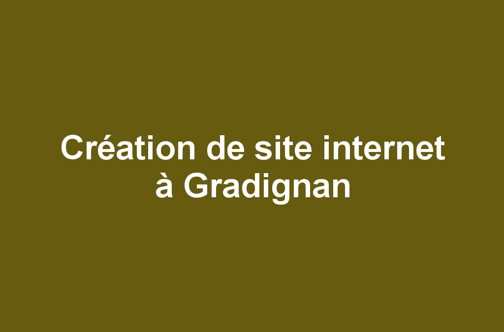 Création de site internet à Gradignan