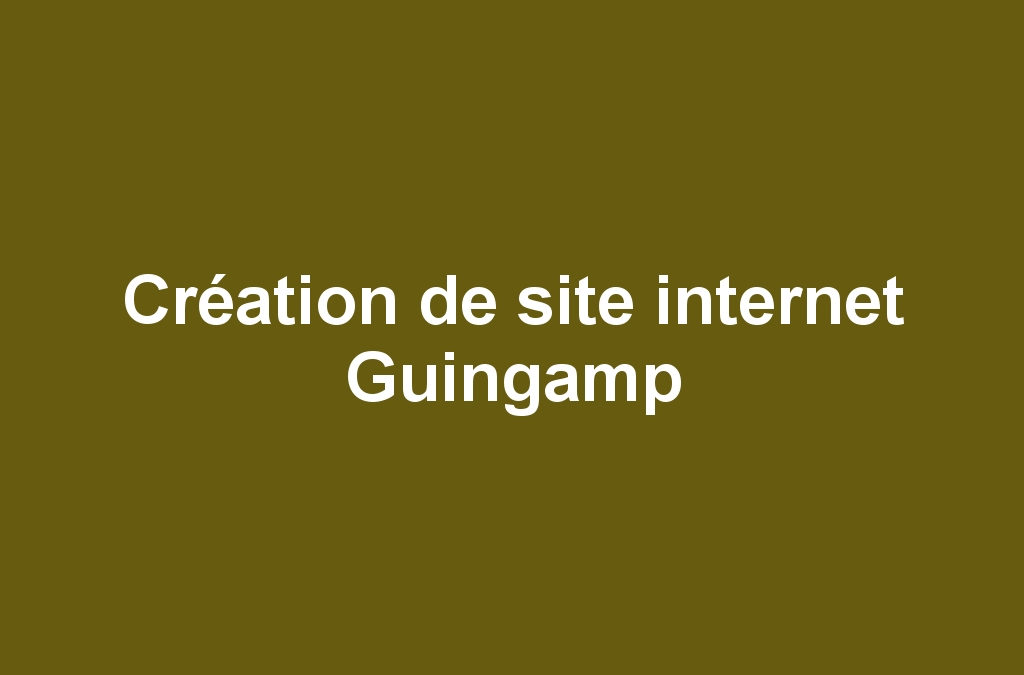 Création de site internet Guingamp
