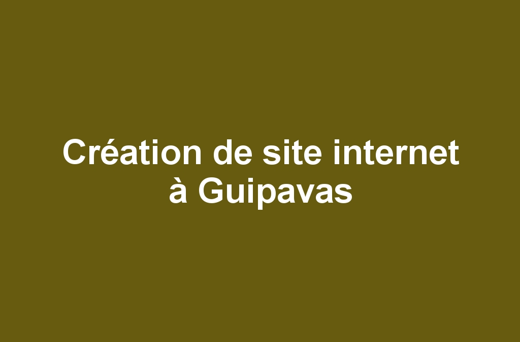 Création de site internet à Guipavas