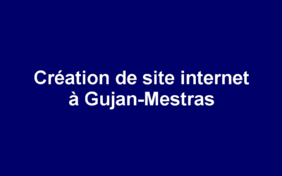 Création de site internet à Gujan-Mestras