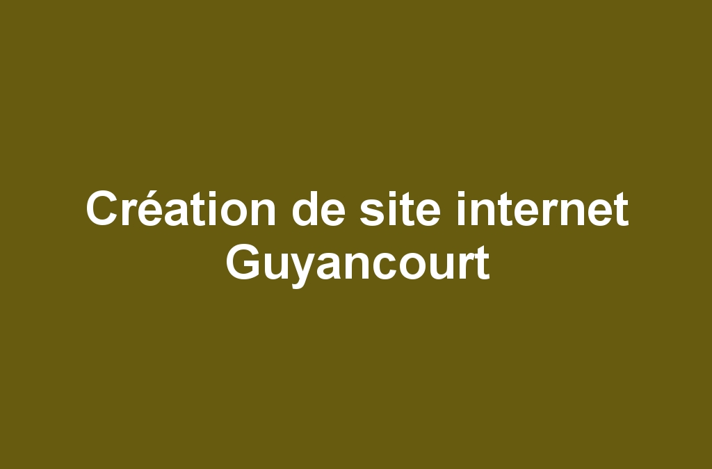 Création de site internet Guyancourt