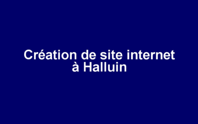 Création de site internet à Halluin