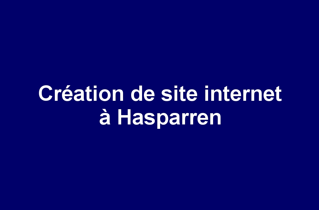 Création de site internet à Hasparren