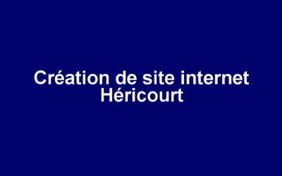Création de site internet Héricourt
