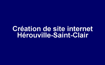 Création de site internet Hérouville-Saint-Clair