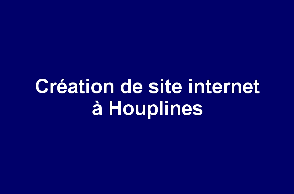 Création de site internet à Houplines