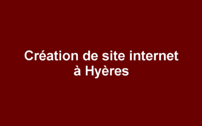 Création de site internet à Hyères