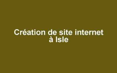 Création de site internet à Isle