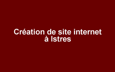 Création de site internet à Istres