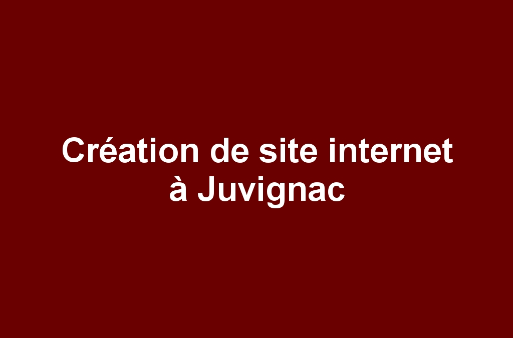 Création de site internet à Juvignac