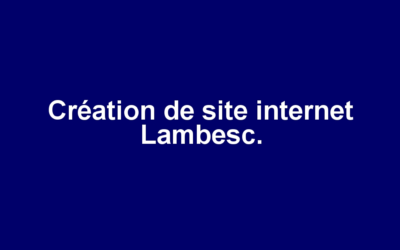 Création de site internet Lambesc.