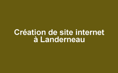 Création de site internet à Landerneau
