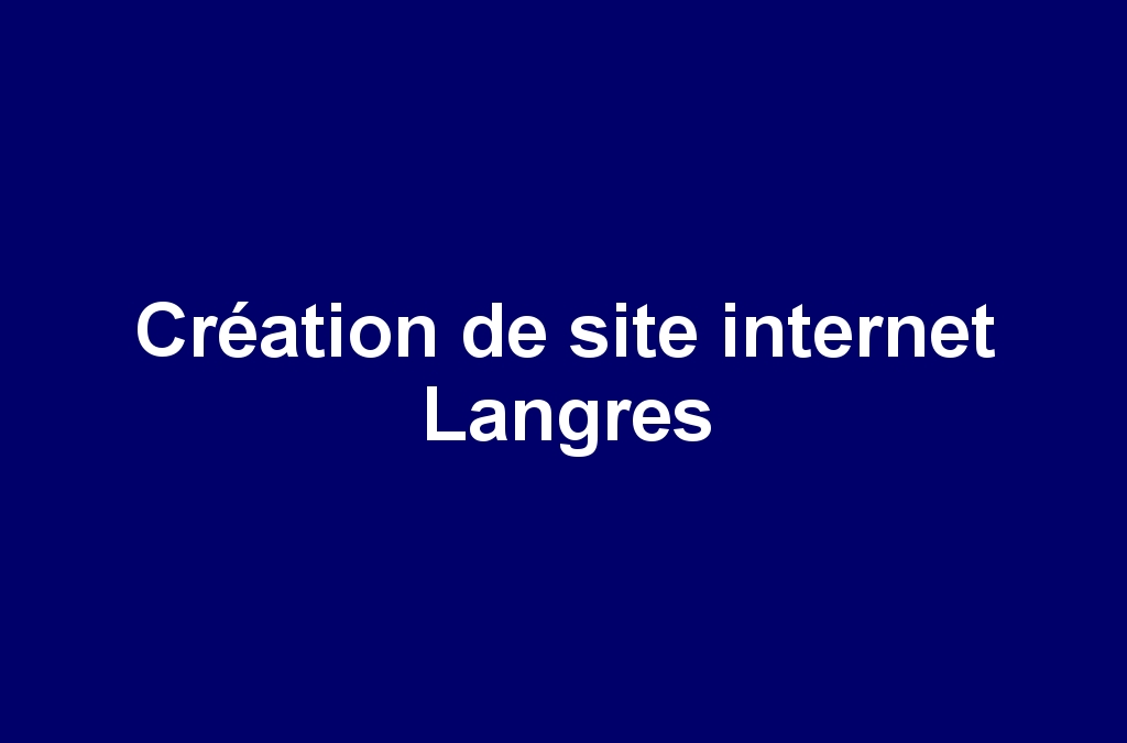 Création de site internet Langres