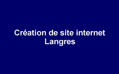 Création de site internet Langres