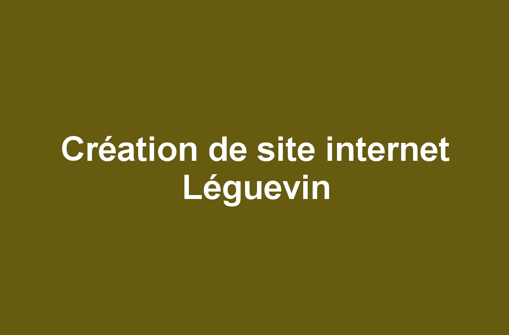 Création de site internet Léguevin
