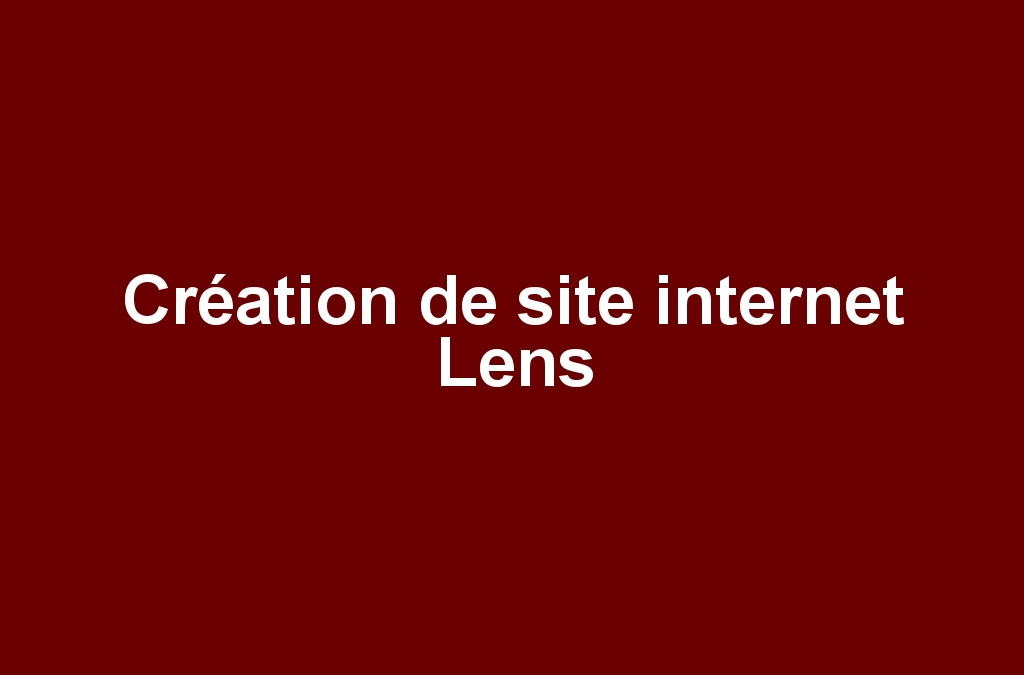Création de site internet Lens