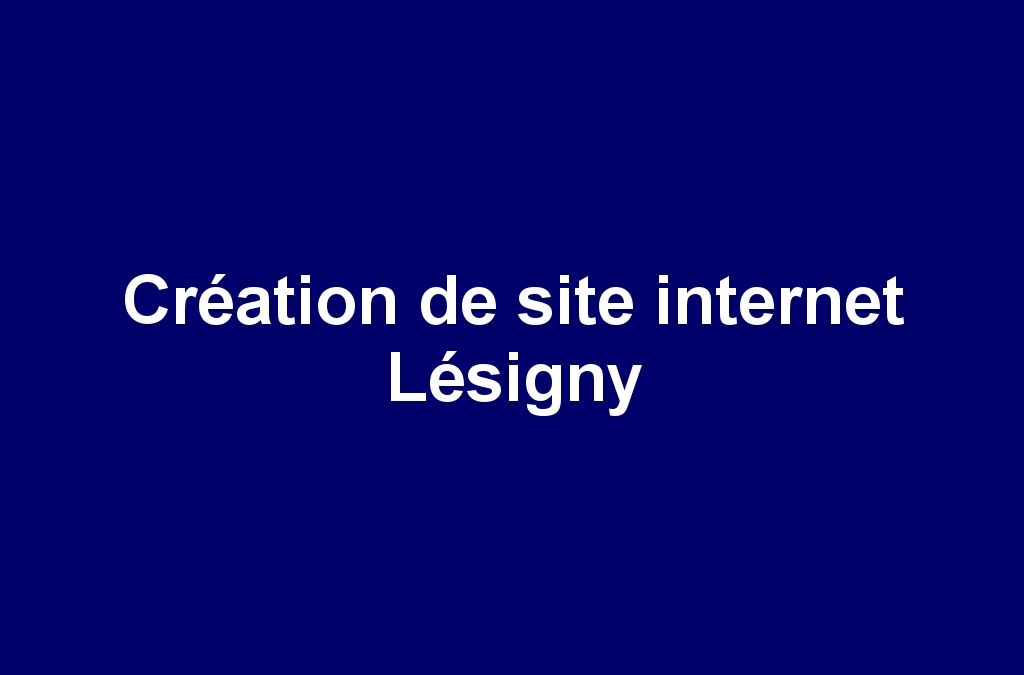 Création de site internet Lésigny
