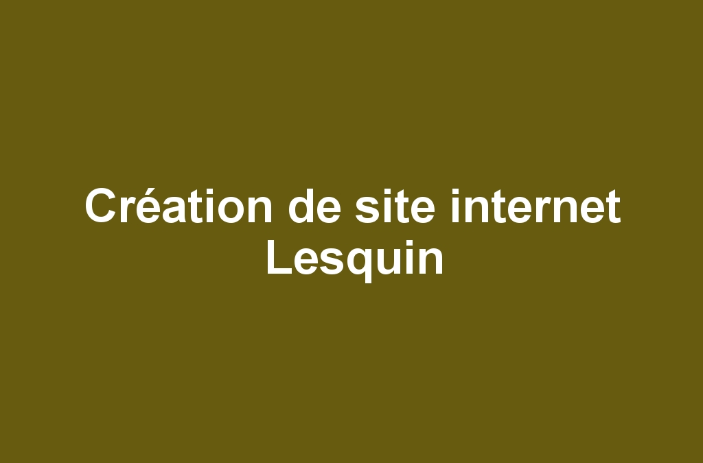Création de site internet Lesquin