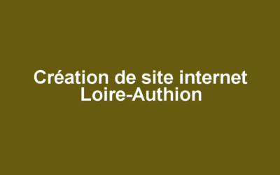 Création de site internet Loire-Authion