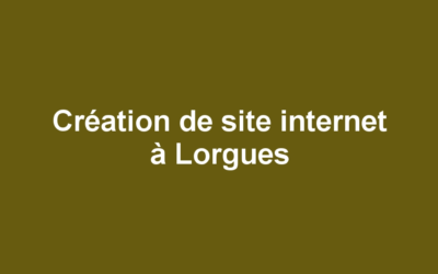 Création de site internet à Lorgues