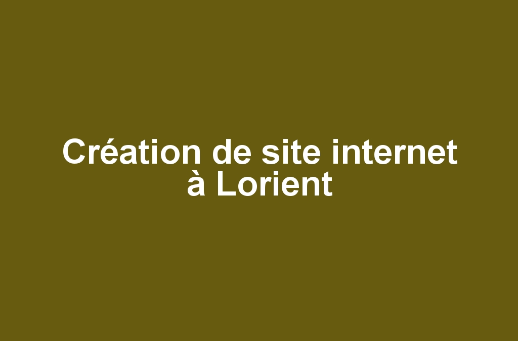 Création de site internet à Lorient