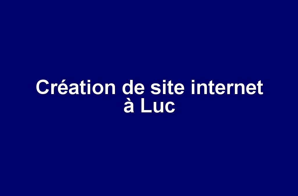 Création de site internet à Luc