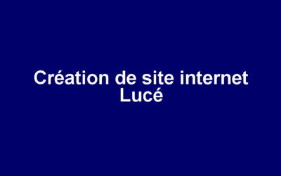 Création de site internet Lucé