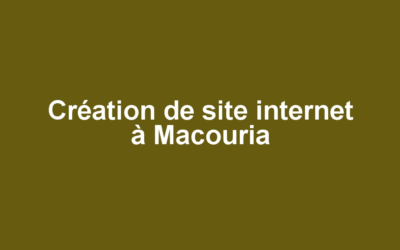 Création de site internet à Macouria